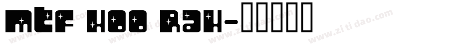 MTF Hoo Rah字体转换
